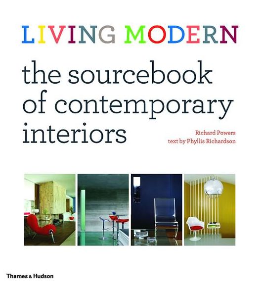 Cover for Phyllis Richardson · Living Modern: The Sourcebook of Contemporary Interiors (Hardcover Book) (2010)