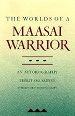 Cover for Tepilit Ole Saitoti · The Worlds of a Maasai Warrior: An Autobiography (Pocketbok) (1988)