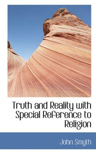 Cover for John Smyth · Truth and Reality with Special Reference to Religion (Pocketbok) (2008)