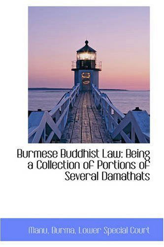 Cover for Manu · Burmese Buddhist Law: Being a Collection of Portions of Several Damathats (Paperback Book) (2008)