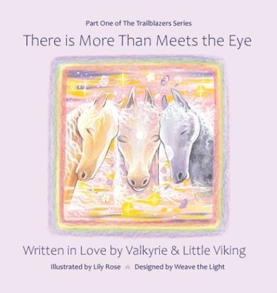 Cover for Valkyrie · There is More Than Meets the Eye - Trailblazer (Inbunden Bok) (2021)