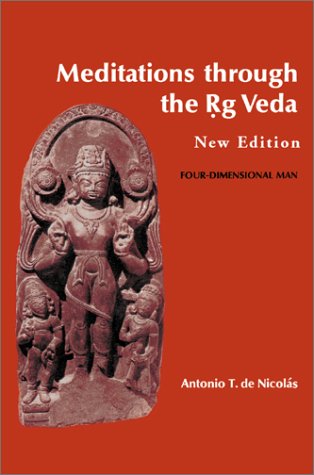 Cover for Antonio De Nicolas · Meditations Through the Rig Veda: Four-dimensional Man (Pocketbok) (2003)