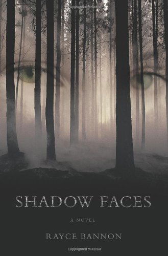 Cover for Rayce Bannon · Shadow Faces (Paperback Book) (2007)