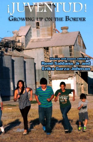 Cover for Rene Saldana Jr. · Juventud! Growing Up on the Border: Stories and Poems (Paperback Book) (2013)