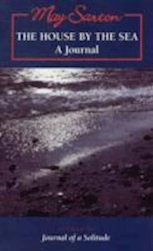 The House by the Sea: A Journal - May Sarton - Książki - The Women's Press Ltd - 9780704344259 - 2002