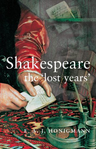 Cover for E Honigmann · Shakespeare: the 'Lost Years' (Paperback Book) (1998)