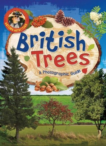 Cover for Victoria Munson · Nature Detective: British Trees - Nature Detective (Paperback Bog) (2016)