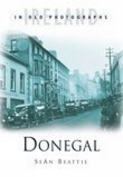 Cover for Sean Beattie · Donegal in Old Photographs (Paperback Book) (2004)