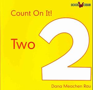 Cover for Dana Meachen Rau · Two (Count on It!) (Paperback Book) (2009)