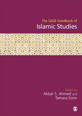 Cover for Akbar Ahmed · The SAGE Handbook of Islamic Studies (Hardcover Book) (2010)