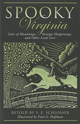 Cover for S. E. Schlosser · Spooky Virginia: Tales Of Hauntings, Strange Happenings, And Other Local Lore - Spooky (Paperback Book) [First edition] (2010)