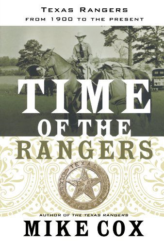 Cover for Mike Cox · Time of the Rangers (Paperback Book) [First edition] (2010)