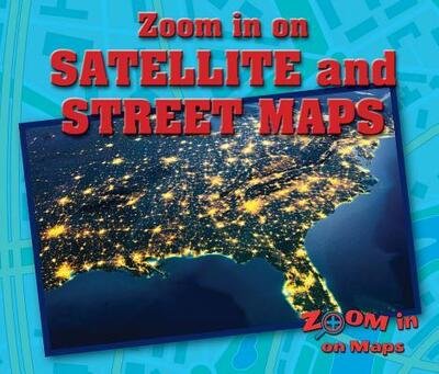 Cover for Kathy Furgang · Zoom in on Satellite and Street Maps (Hardcover Book) (2017)