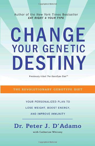 Change Your Genetic Destiny - Catherine Whitney - Bøger - Harmony - 9780767925259 - 29. december 2009