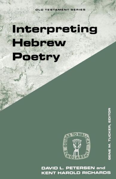 Cover for David L. Petersen · Interpreting Hebrew Poetry - Guides to Biblical Scholarship Old Testament (Taschenbuch) (1992)