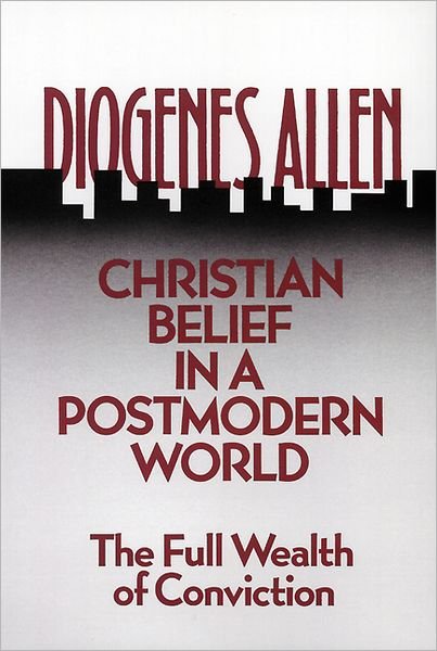 Cover for Diogenes Allen · Christian Belief in a Postmodern World (Pocketbok) (1989)