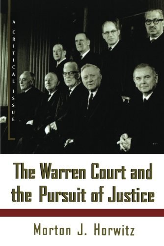 Cover for Morton J. Horwitz · The Warren Court and the Pursuit of Justice (Hill and Wang Critical Issues) (Paperback Book) (1999)