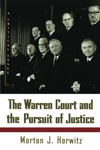 The Warren Court and the Pursuit of Justice (Hill and Wang Critical Issues) - Morton J. Horwitz - Books - Hill and Wang - 9780809016259 - April 30, 1999