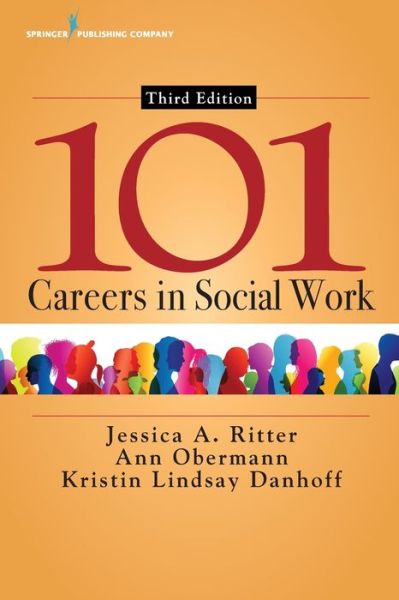 Cover for Jessica A. Ritter · 101 Careers in Social Work (Paperback Book) [3 New edition] (2019)