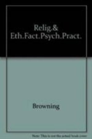 Cover for Don S. Browning · Religious and Ethical Factors in Psychiatric Practice (Hardcover Book) (1990)