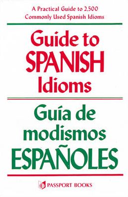 Cover for Raymond H. Pierson · Guide to Spanish Idioms (Paperback Book) [New edition] (1985)