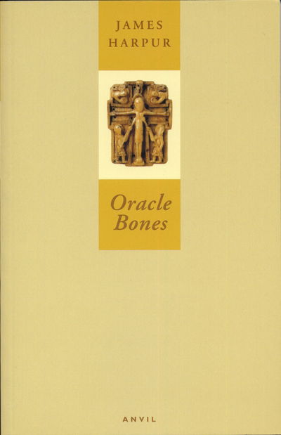 Cover for James Harpur · Oracle Bones (Pocketbok) (2001)