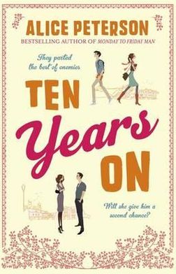 Cover for Alice Peterson · Ten Years On (Paperback Book) (2012)