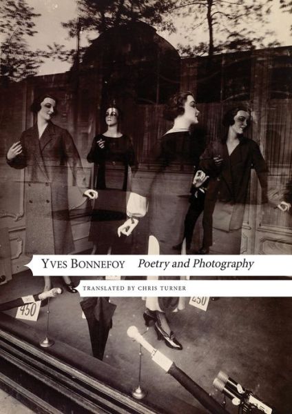 Cover for Yves Bonnefoy · Poetry and Photography - The French List (Hardcover Book) (2017)