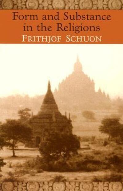 Cover for Frithjof Schuon · Form and Substance in the Religions (Paperback Book) (2003)