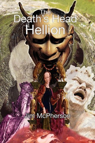 Cover for Jim Mcpherson · The Death's Head Hellion (Paperback Book) [Augmented edition] (2011)
