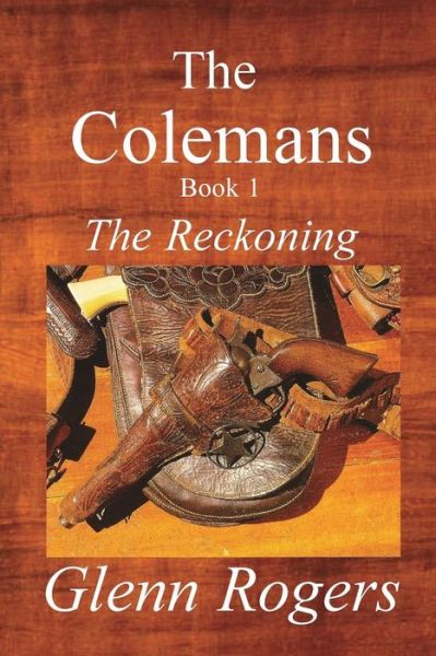 Cover for Glenn Rogers · The Colemans: the Reckoning (Paperback Book) (2008)