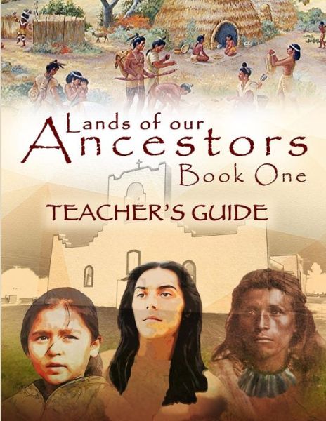 Cover for Cathleen Chilcote Wallace · Lands of our Ancestors Teacher's Guide (Taschenbuch) (2017)