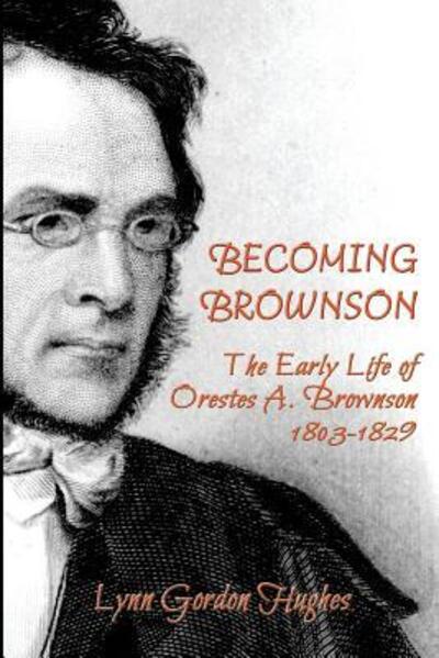 Cover for Lynn Gordon Hughes · Becoming Brownson (Paperback Book) (2016)