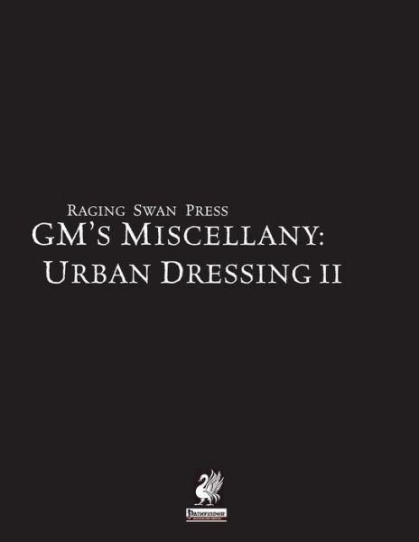 Cover for Josh Vogt · Raging Swan's GM's Miscellany: Urban Dressing II (Paperback Book) (2016)