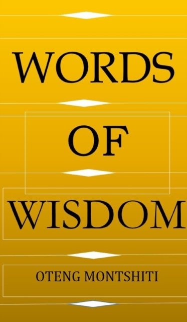 Cover for Oteng Montshiti · Words of wisdom (Hardcover Book) (2023)