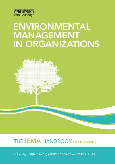 Cover for John Brady · Environmental Management in Organizations: The IEMA Handbook (Paperback Book) (2024)