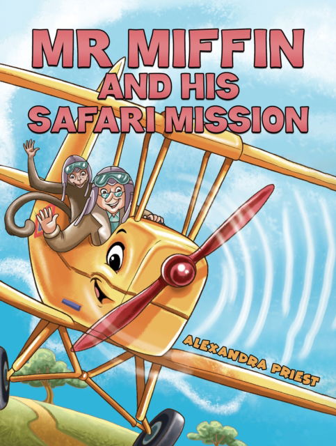 Mr Miffin and His Safari Mission - Alexandra Priest - Books - Austin Macauley Publishers - 9781035818259 - March 1, 2024