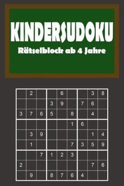 Cover for Kreative Ratselbucher · Kindersudoku - Ratselblock ab 4 Jahre (Pocketbok) (2019)