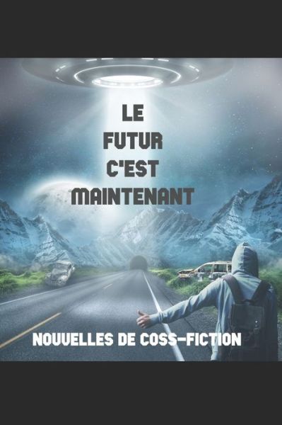 Cover for Classe 10vp/3 · Le futur c'est maintenant (Paperback Book) (2019)