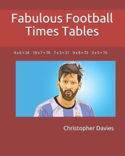 Cover for Christopher Davies · Fabulous Football Times Tables (Book) (2019)
