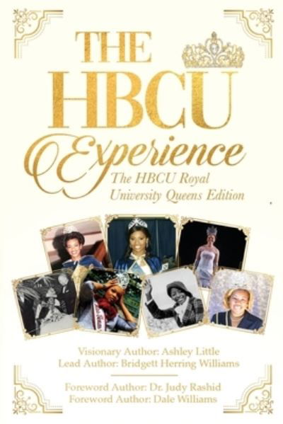 Cover for Ashley Little · The Hbcu Experience: The Hbcu Royal University Queens Edition (Paperback Book) (2020)