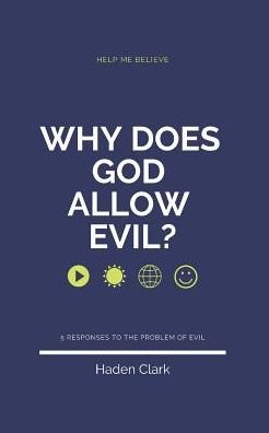 Cover for Haden Clark · Why Does God Allow Evil? (Paperback Book) (2019)