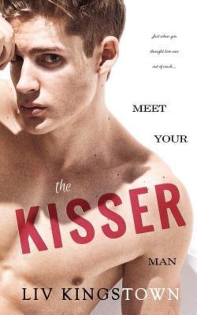 Cover for LIV Kingstown · The Kisser (Pocketbok) (2019)