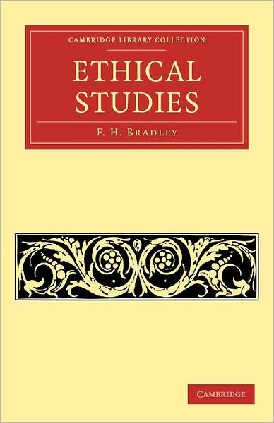 Cover for F. H. Bradley · Ethical Studies - Cambridge Library Collection - Philosophy (Pocketbok) (2012)