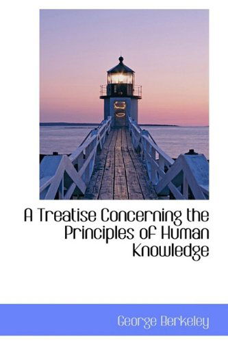 Cover for George Berkeley · A Treatise Concerning the Principles of Human Knowledge (Hardcover Book) (2009)