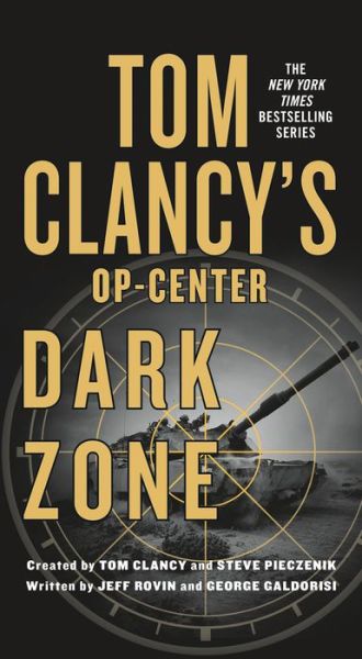 Cover for Jeff Rovin · Tom Clancy's Op-Center: Dark Zone - Tom Clancy's Op-Center (Paperback Book) (2018)