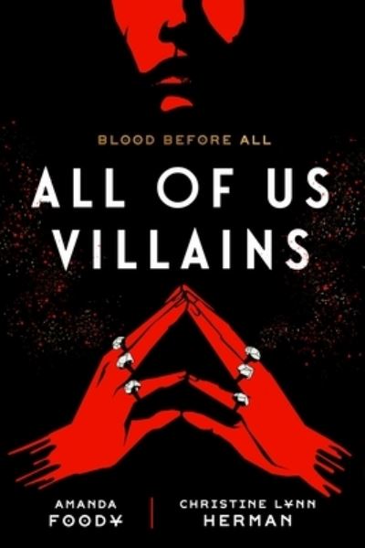 Cover for Amanda Foody · All of Us Villains - All of Us Villains (Inbunden Bok) (2021)