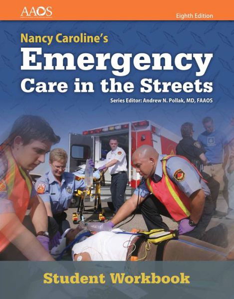 Cover for Aaos · Nancy Caroline's Emergency Care In The Streets Student Workbook (With Answer Key) (Paperback Book) [8 Revised edition] (2017)