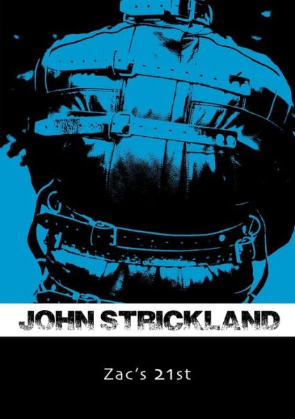 Cover for John Strickland · Zac's 21st (Book) (2012)