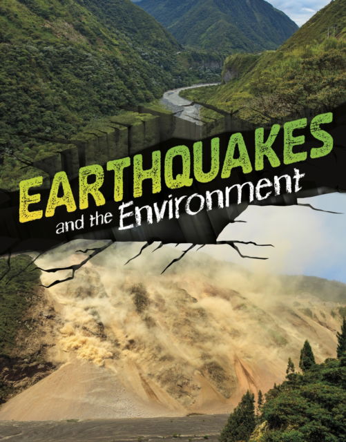 Cover for Jamee-Marie Edwards · Earthquakes and the Environment - Disasters and the Environment (Hardcover Book) (2025)